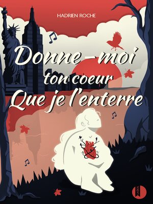 cover image of Donne-moi ton cœur que je l'enterre